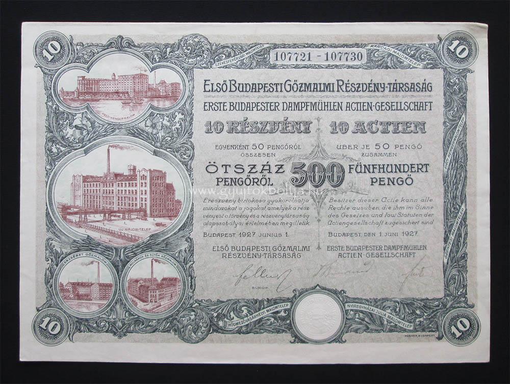 Első Budapesti Gőzmalmi Részvénytársaság részvény 500 pengő 1927